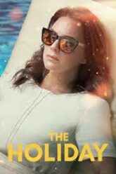 The Holiday (2021) Season 1 Complete Dual-Audio {Hindi-English} 480p | 720p & 1080p WEB-DL The Holiday (2021) Season 1 Complete Dual-Audio {Hindi-English} 480p | 720p & 1080p WEB-DL