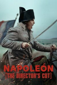 Napoleon – DIRECTOR’S CUT (2023) Dual Audio {Hindi-English} WEB-DL 480p 720p 1080p & 2160p 4K SDR Napoleon – DIRECTOR’S CUT (2023) Dual Audio {Hindi-English} WEB-DL 480p 720p 1080p & 2160p 4K SDR