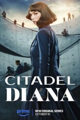 Citadel: Diana – Season 1 (2024) Dual Audio {Hindi-English} Amazon Original All Episodes 480p 720p 1080p Citadel: Diana – Season 1 (2024) Dual Audio {Hindi-English} Amazon Original All Episodes 480p 720p 1080p