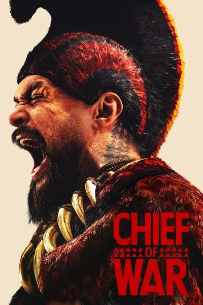Chief of War (2025) Season 1 Dual-Audio {English Audio} AppleTV Series 480p, 720p & 1080p WEB-DL ESub Chief of War (2025) Season 1 Dual-Audio {English Audio} AppleTV Series 480p, 720p & 1080p WEB-DL ESub