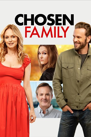 Chosen Family (2024) WEB-DL Dual Audio {Hindi-English} 480p [430MB] | 720p [910MB] | 1080p [1.6GB]
