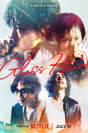 Glass Heart (2025) Season 1 Dual-Audio {Hindi-Japanese} Netflix-Series 480p, 720p & 1080p WEB-DL ESub Glass Heart (2025) Season 1 Dual-Audio {Hindi-Japanese} Netflix-Series 480p, 720p & 1080p WEB-DL ESub