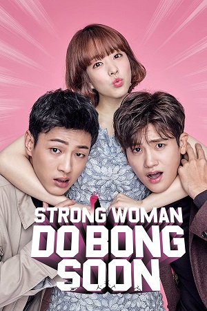 Strong Girl Bong-soon (Season 1) Episode 1-16 Added: Dual Audio {Hindi-Korean} AMZN Series 720p | 1080p WEB-DL Strong Girl Bong-soon (Season 1) Episode 1-16 Added: Dual Audio {Hindi-Korean} AMZN Series 720p | 1080p WEB-DL