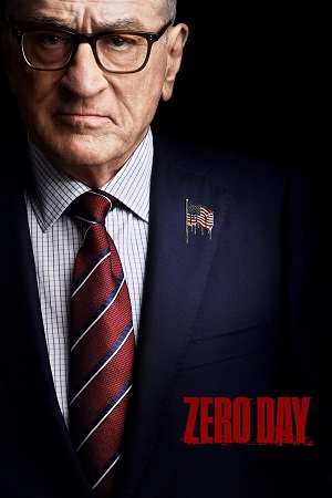 Zero Day (Season 1) Dual Audio {Hindi-English} NetFlix Series 480p | 720p | 1080p WEB-DL Zero Day (Season 1) Dual Audio {Hindi-English} NetFlix Series 480p | 720p | 1080p WEB-DL
